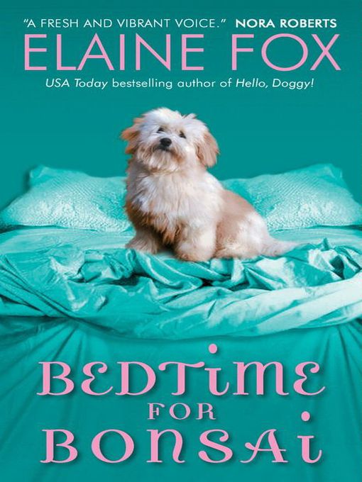 Title details for Bedtime for Bonsai by Elaine Fox - Available